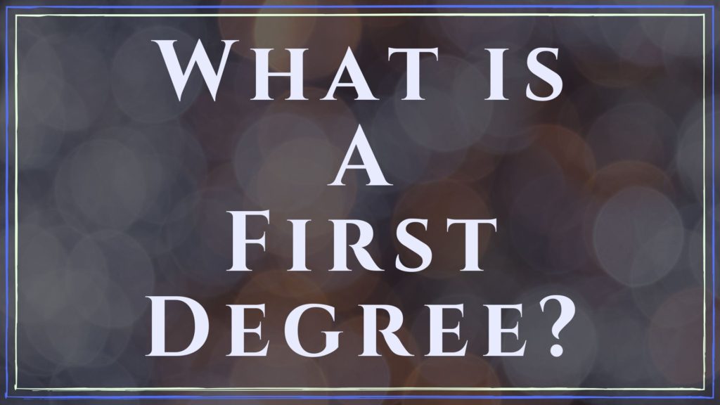 what is a first degree