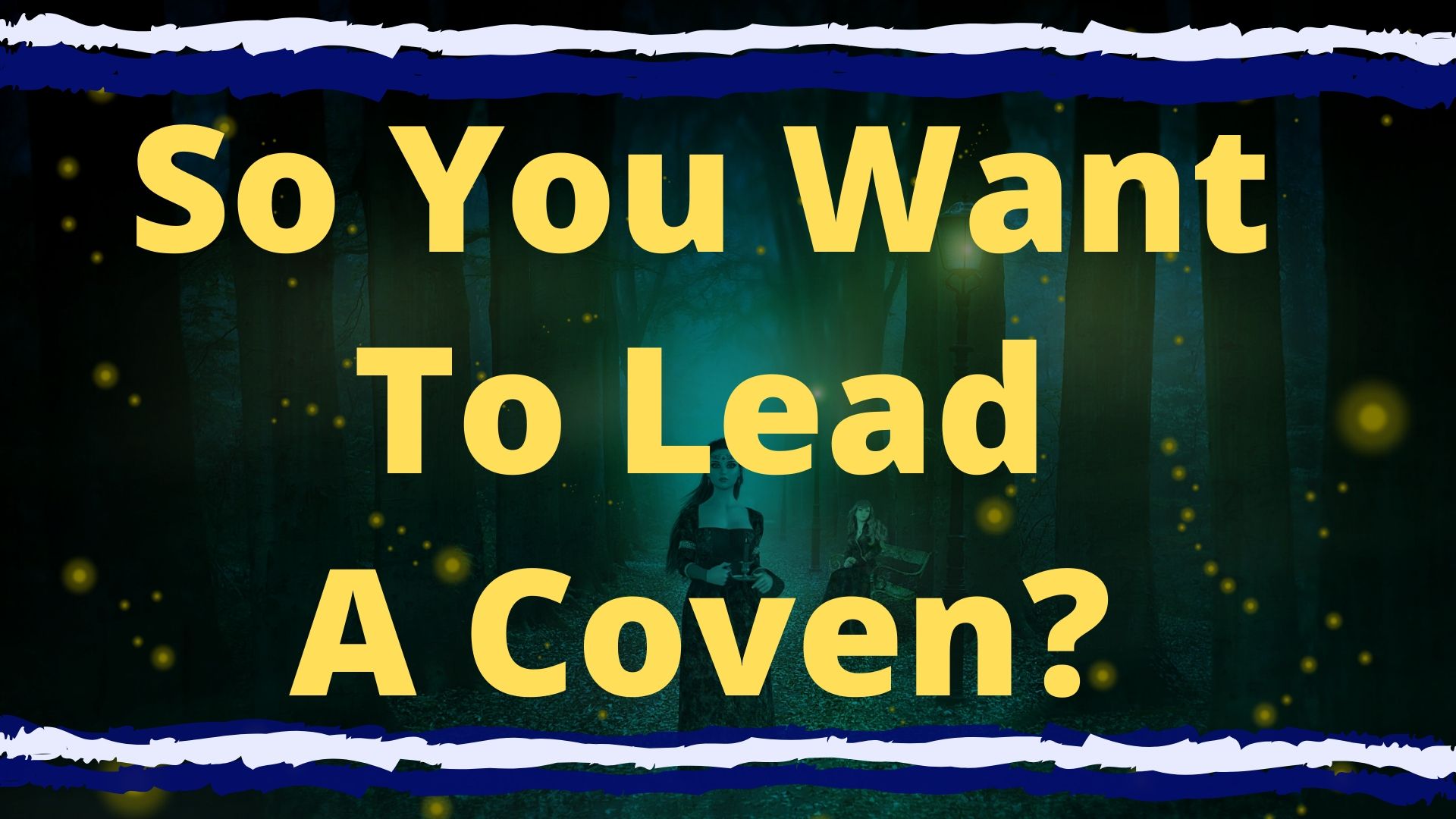 lead coven
